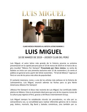 Luis Miguel 10 De Marzo De 2019 – Jockey Club Del Perú