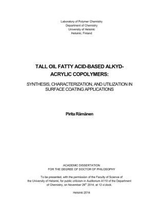 Tall Oil Fatty Acid-Based Alkyd-Acrylic Copolymers