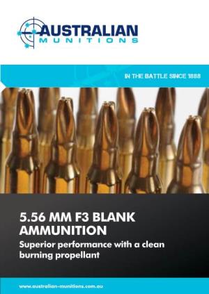 5.56 Mm F3 Blank Ammunition Exhibits the Following Nominal Performance Characteristics