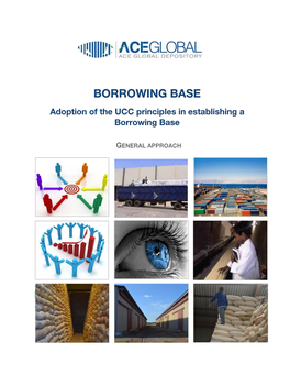 BORROWING BASE Adoption of the UCC Principles in Establishing a Borrowing Base