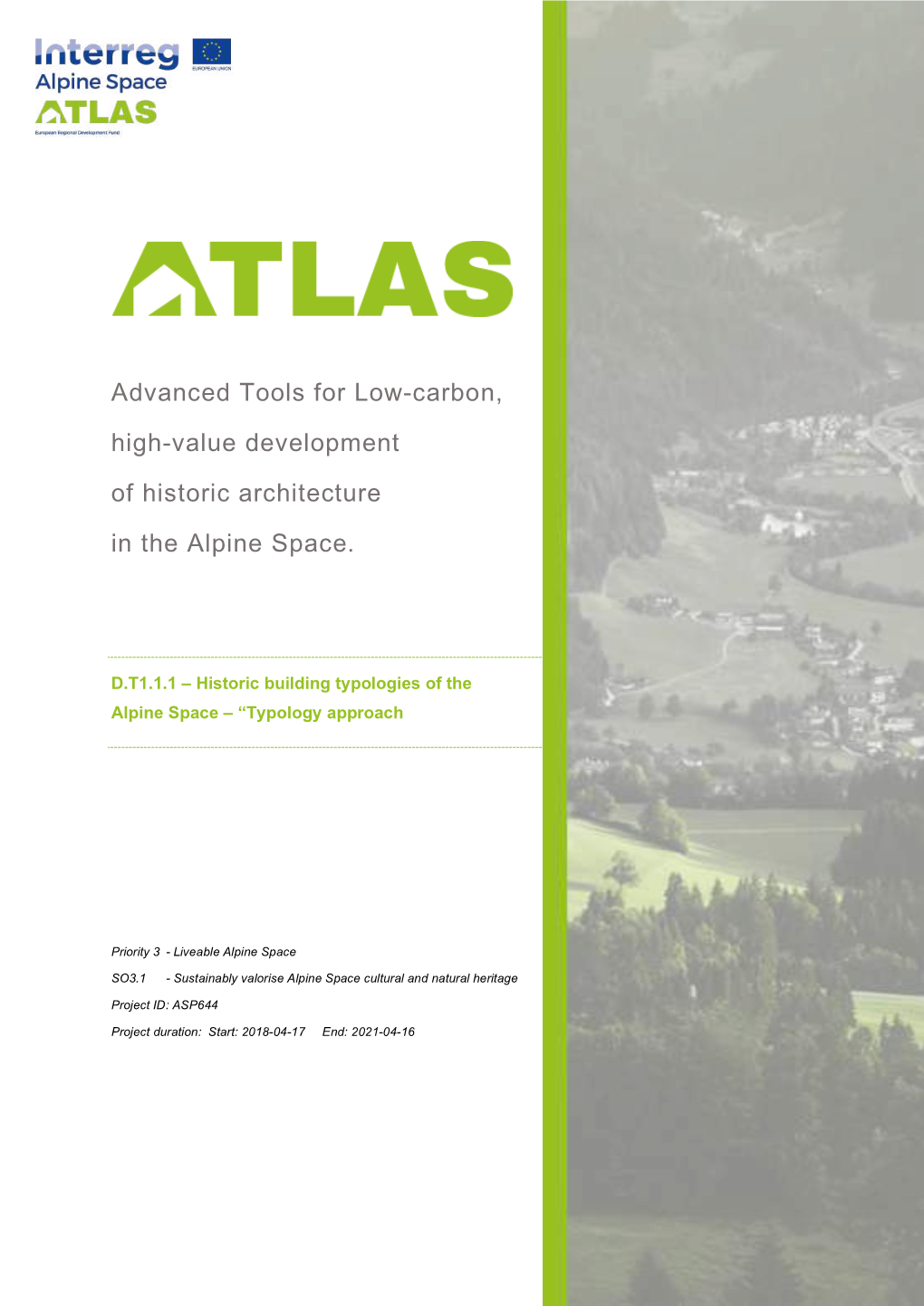 Advanced Tools for Low-Carbon, High-Value Development of Historic Architecture in the Alpine Space