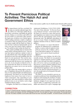 The Hatch Act and Government Ethics When a Man Assumes a Public Trust, He Should Assume Himself a Public Property