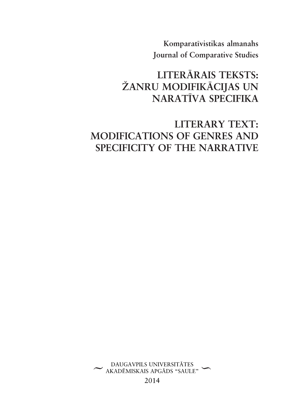 C:\Faili\DARBI\Daugavpils UNIVERSITATE\Gramatas\Komparativistika\6-35 Literarais Teksts\Literarais Teksts.Pmd