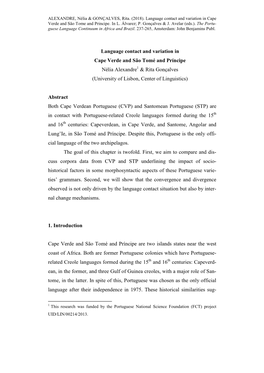 Language Contact and Variation in Cape Verde and São Tomé and Príncipe Nélia Alexandre & Rita Gonçalves (University Of