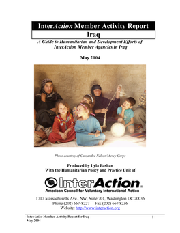 Interaction Member Activity Report Iraq a Guide to Humanitarian and Development Efforts of Interaction Member Agencies in Iraq