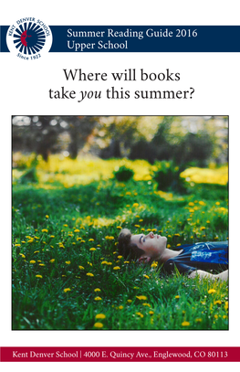 Kent Denver Summer Reading Guide: Upper School