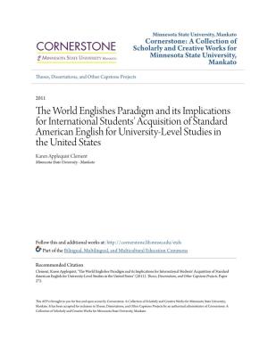 The World Englishes Paradigm and Its Implications for International Students' Acquisition of Standard American English for U
