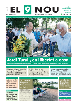 Jordi Turull, En Llibertat a Casa Unes 300 Persones Reben L’Exconseller a Parets, El Seu Poble Natal, Després De L’Indult Del Govern