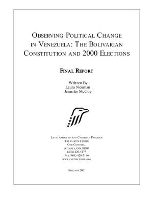 Observing Political Change in Venezuela: the Bolivarian Constitution and 2000 Elections