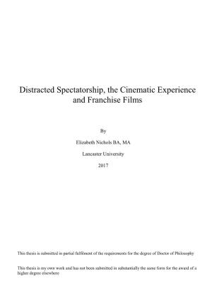 Distracted Spectatorship, the Cinematic Experience and Franchise Films