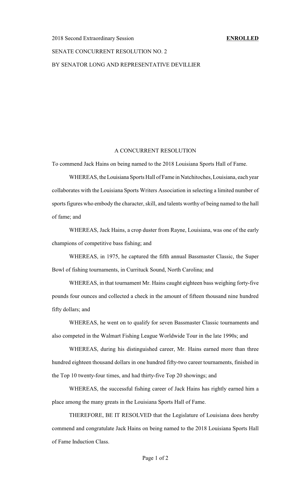 2018 Second Extraordinary Session ENROLLED SENATE CONCURRENT RESOLUTION NO. 2 by SENATOR LONG and REPRESENTATIVE DEVILLIER A