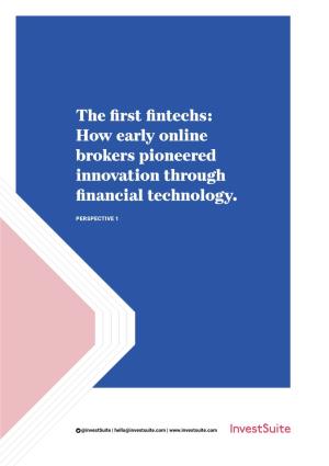 The First Fintechs: How Early Online Brokers Pioneered Innovation Through Financial Technology