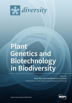 Plant Genetics and Biotechnology in Biodiversity