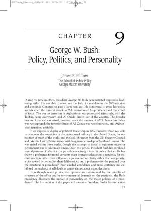 George W. Bush: Policy, Politics, and Personality ��� James P