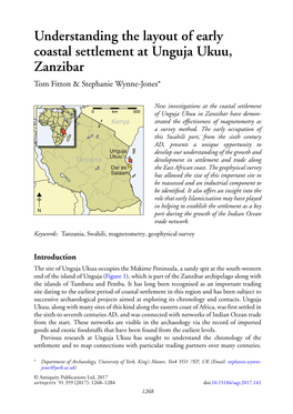 Understanding the Layout of Early Coastal Settlement at Unguja Ukuu, Zanzibar Tom Fitton & Stephanie Wynne-Jones∗