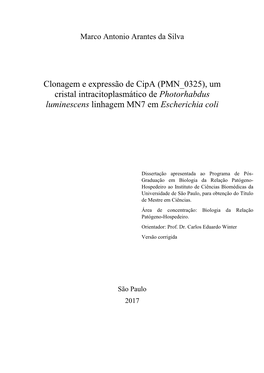 Clonagem E Expressão De Cipa (PMN 0325), Um Cristal Intracitoplasmático De Photorhabdus Luminescens Linhagem MN7 Em Escherichia Coli