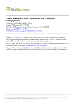 A Plant That Linnaeus Forgot: Taxonomic Revision of Rhodalsine (Caryophyllaceae) Author(S): Anneleen Kool & Mats Thulin Source: Willdenowia, 47(3):317-323