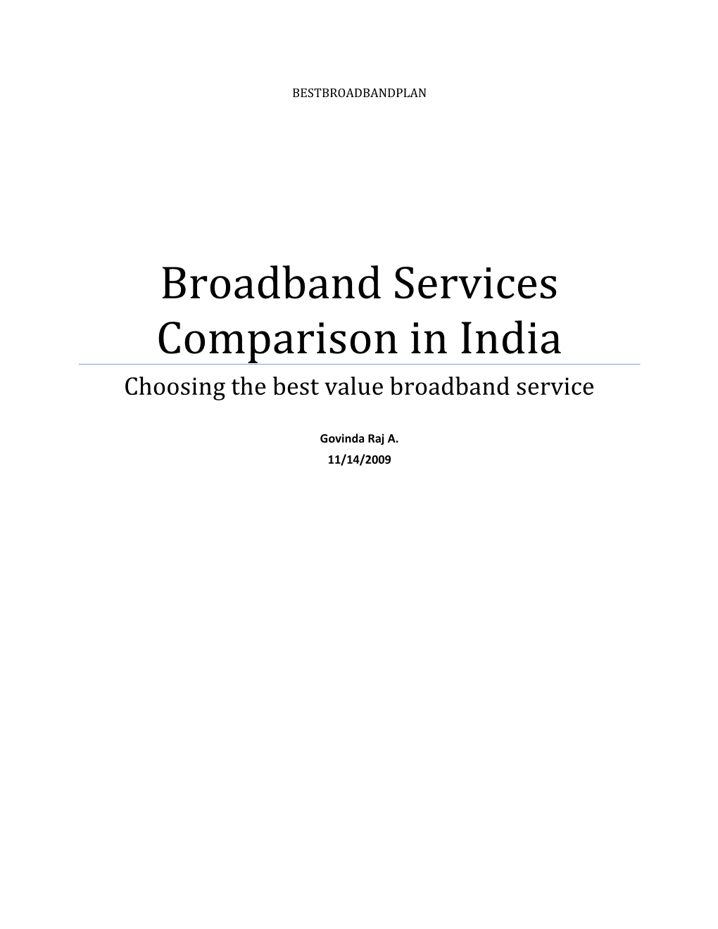 Broadband Services Comparison in India Choosing the Best Value Broadband Service