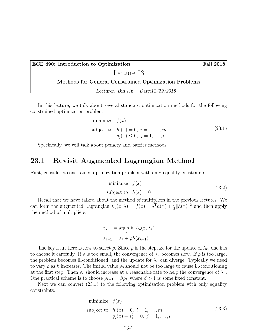 Lecture 23 23.1 Revisit Augmented Lagrangian Method