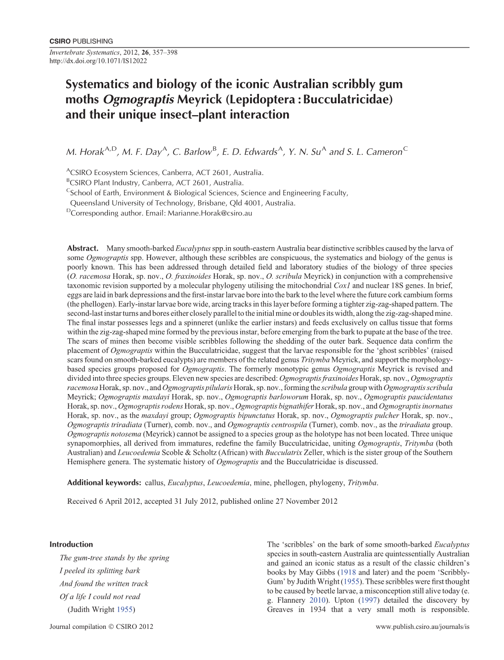 Systematics and Biology of the Iconic Australian Scribbly Gum Moths Ogmograptis Meyrick (Lepidoptera : Bucculatricidae) and Their Unique Insect–Plant Interaction