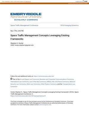 Space Traffic Management Concepts Leveraging Existing Frameworks