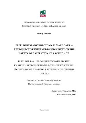 Prepubertal Gonadectomy in Male Cats: a Retrospective Internet-Based Survey on the Safety of Castration at a Young Age