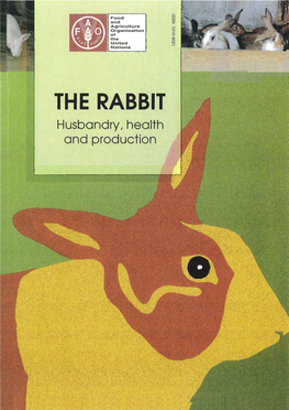 The Rabbit: Husbandry, Health and Production (New Revised Version) ISBN 92-5-103441-9