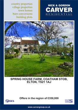 Spring House Farm, Coatham Stob, Elton, Ts21 1Aj