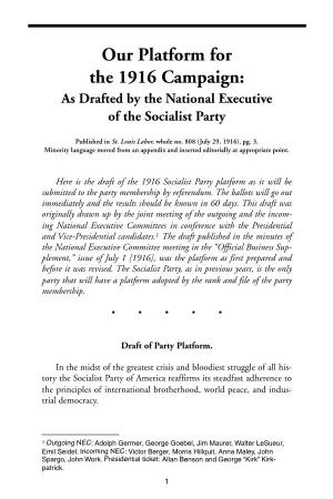 Our Platform for the 1916 Campaign: As Drafted by the National Executive of the Socialist Party