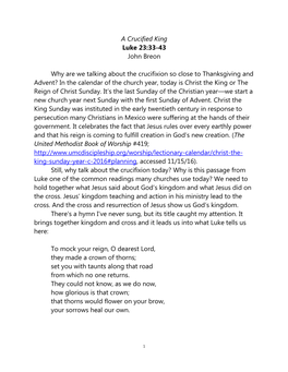 A Crucified King Luke 23:33-43 John Breon Why Are We Talking About The