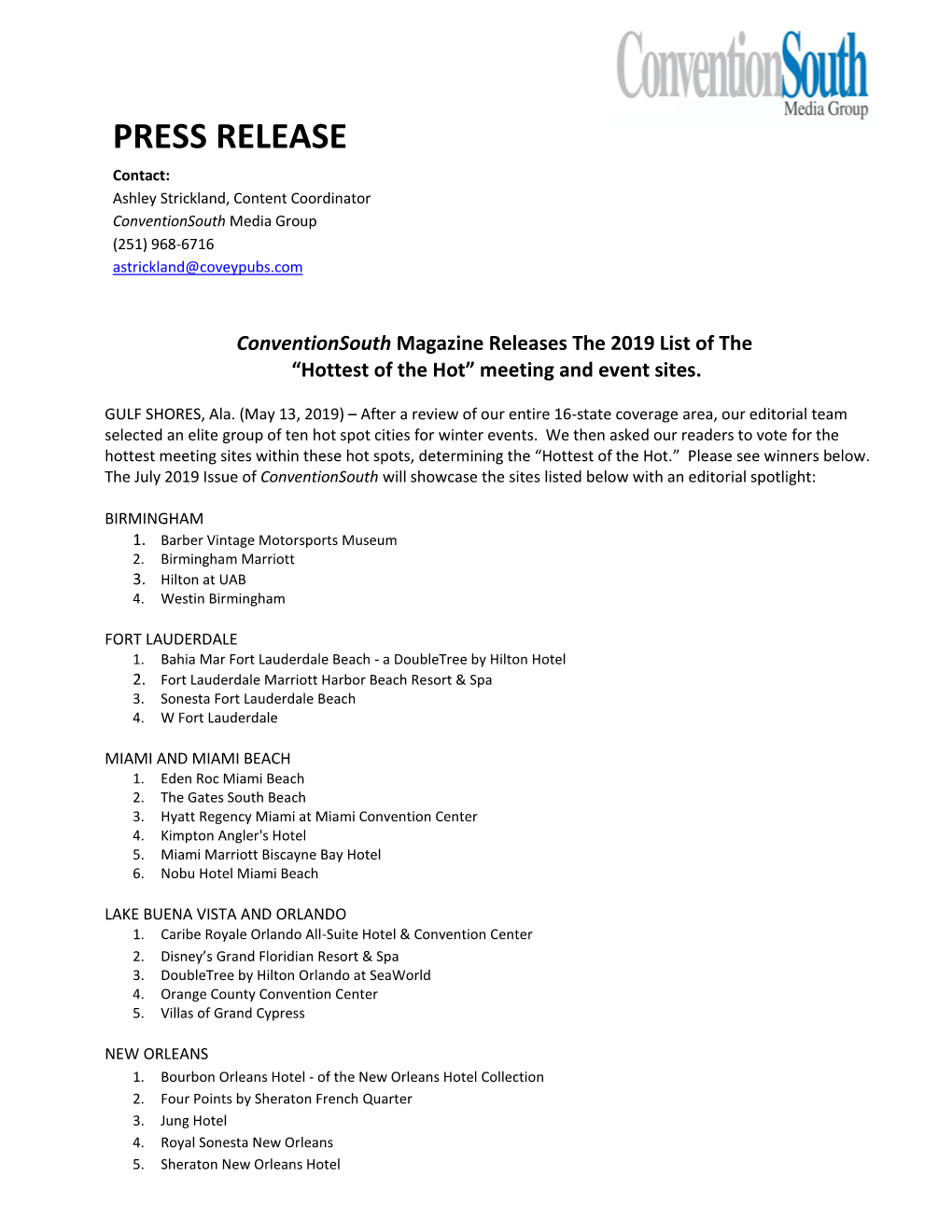 PRESS RELEASE Contact: Ashley Strickland, Content Coordinator Conventionsouth Media Group (251) 968-6716 Astrickland@Coveypubs.Com