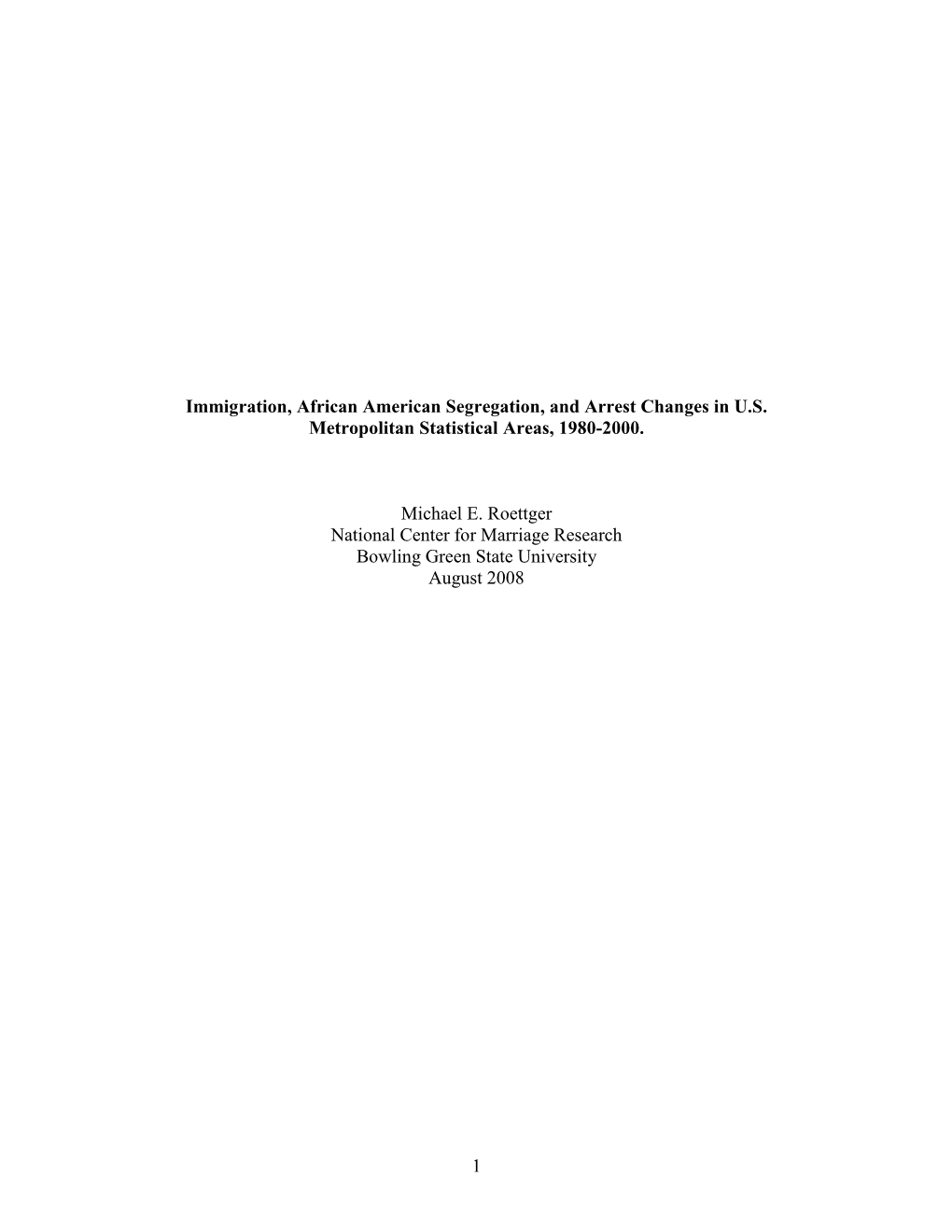 Immigration, African American Segregation, and Arrest Changes in U.S