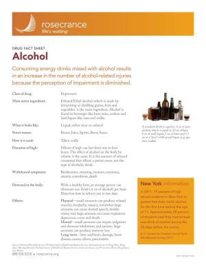 Alcohol Consuming Energy Drinks Mixed with Alcohol Results in an Increase in the Number of Alcohol-Related Injuries Because the Perception of Impairment Is Diminished