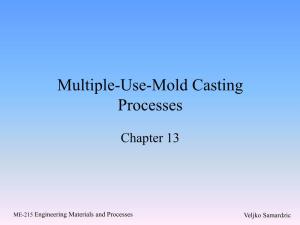 Multiple-Use-Mold Casting Processes