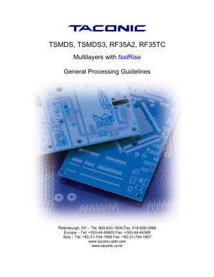Taconic RF-35TC, TSM-DS, TSM-DS3, RF-35A2 Processing