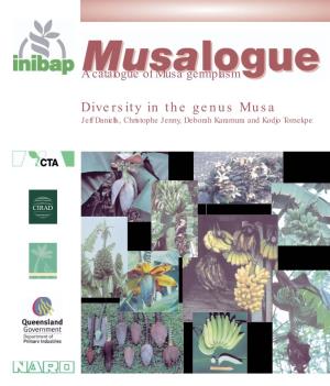 Musalogue: Diversity in the Genus Musa