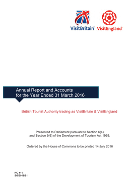 Visitbritain Visitengland Annual Report and Accounts for the Year