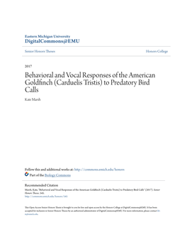 Behavioral and Vocal Responses of the American Goldfinch (Carduelis