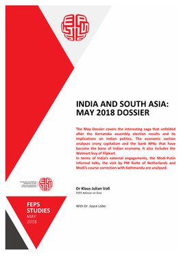 India and South Asia: May 2018 Dossier