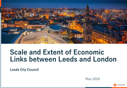 Scale and Extent of the Economic Links Between Leeds and London