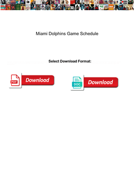 Miami Dolphins Game Schedule