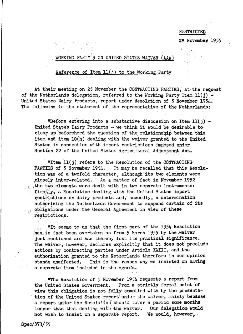 RESTRICTED 26 November 1955 WORKING PARTY 9 on UNITED