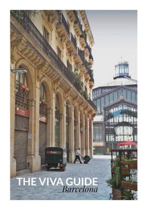 THE VIVA GUIDE Barcelona Welcome To