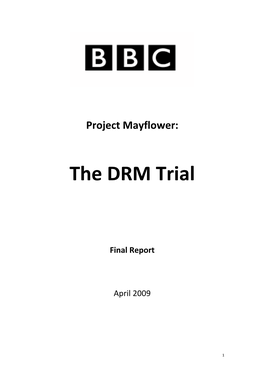 The DRM Trial