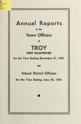 Annual Report of the Town of Troy, New Hampshire