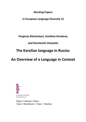 The Karelian Language in Russia: an Overview of a Language in Context