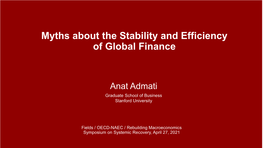 Myths About the Stability and Efficiency of Global Finance