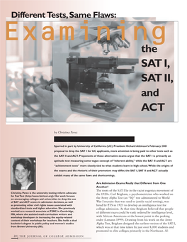 The SAT I, SAT II, and ACT