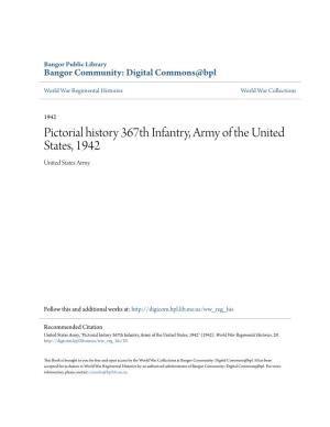 Pictorial History 367Th Infantry, Army of the United States, 1942 United States Army