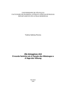 Die Küneginne Rîch O Mundo Feminino Em a Canção Dos Nibelungos E a Saga Dos Völsung